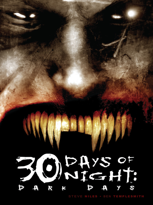 Title details for 30 Days of Night: Dark Days by Steve Niles - Available